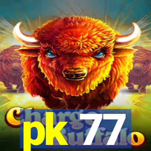 pk 77